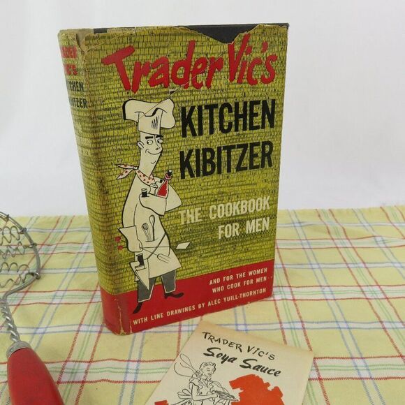 Trader Vic's Kitchen Kibitzer The Cookbook For Men 1952 1st Ed + Trader Vic Ad - Picture 1 of 10